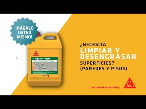 Limpiar y desengrasar superficies (paredes y pisos) - Sikaguard® 719W